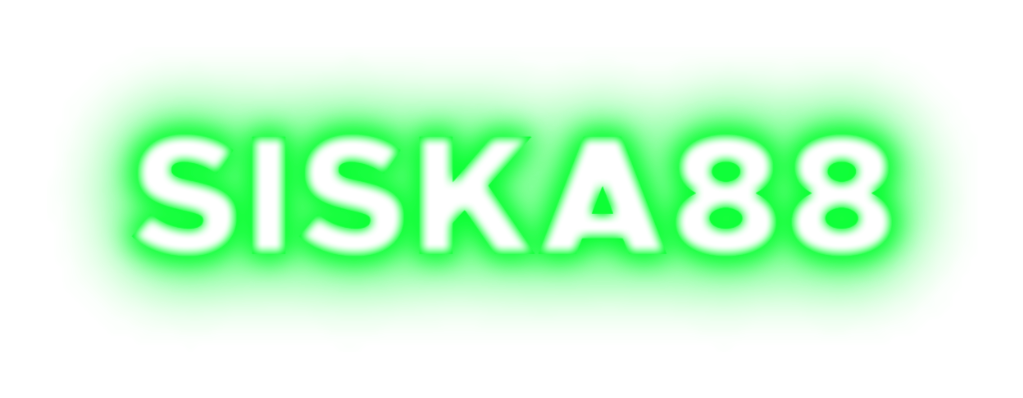 SISKA88 | Jaminan Kenyamanan dan Kemenangan Maksimal